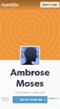 Mobile Screenshot of ambrosemoses.tumblr.com