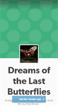 Mobile Screenshot of dreamsofthelastbutterflies.tumblr.com