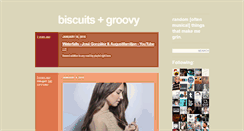 Desktop Screenshot of biscuitsngroovy.tumblr.com