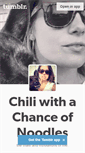 Mobile Screenshot of chiliwithachanceofnoodles.tumblr.com