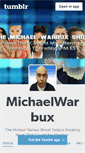 Mobile Screenshot of michaelwarbux.tumblr.com