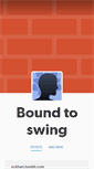 Mobile Screenshot of boundtoswing.tumblr.com