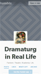 Mobile Screenshot of dramaturginreallife.tumblr.com