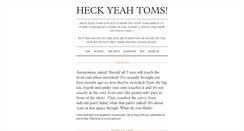 Desktop Screenshot of heckyeahtoms.tumblr.com