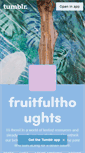 Mobile Screenshot of fruitfulthoughts.tumblr.com