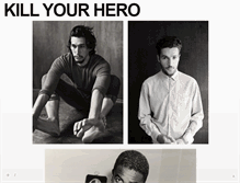 Tablet Screenshot of kill-your-hero.tumblr.com