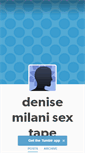 Mobile Screenshot of denise-milani-sex-tape.tumblr.com