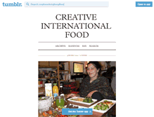 Tablet Screenshot of creativeinternationalfood.tumblr.com