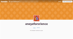 Desktop Screenshot of aneyeforscience.tumblr.com