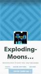 Mobile Screenshot of explodingthemoons.tumblr.com