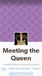 Mobile Screenshot of meetingthequeen.tumblr.com