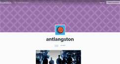 Desktop Screenshot of antlangston.tumblr.com