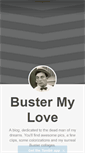 Mobile Screenshot of bustermylove.tumblr.com