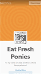 Mobile Screenshot of eatfreshponies.tumblr.com