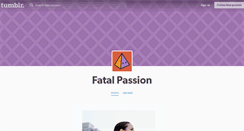 Desktop Screenshot of fatal-passion.tumblr.com