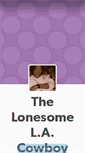 Mobile Screenshot of lonesomelacowboy.tumblr.com