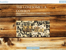 Tablet Screenshot of lonesomelacowboy.tumblr.com