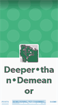 Mobile Screenshot of deeperthandemeanor.tumblr.com