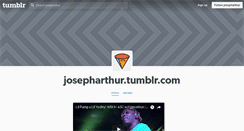 Desktop Screenshot of josepharthur.tumblr.com