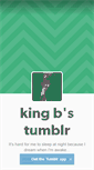 Mobile Screenshot of imkingb.tumblr.com