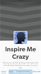 Mobile Screenshot of inspiremecrazy.tumblr.com