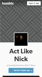 Mobile Screenshot of actlikenick.tumblr.com