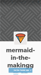 Mobile Screenshot of mermaid-in-the-makingg.tumblr.com