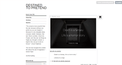Desktop Screenshot of destinedtopretend.tumblr.com