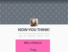 Tablet Screenshot of now-youthink.tumblr.com