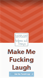 Mobile Screenshot of makemefuckinglaugh.tumblr.com