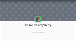 Desktop Screenshot of absolutesimplicity.tumblr.com