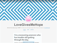 Tablet Screenshot of lovegivesmehope.tumblr.com