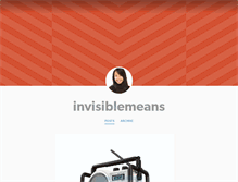 Tablet Screenshot of invisiblemeans.tumblr.com