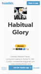 Mobile Screenshot of habitualglory.tumblr.com
