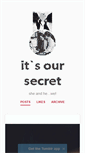 Mobile Screenshot of itsoursecret.tumblr.com