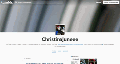 Desktop Screenshot of christinajuneee.tumblr.com