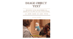 Desktop Screenshot of imageobjecttext.tumblr.com