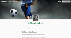 Desktop Screenshot of fotbollsskor.tumblr.com