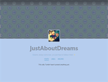 Tablet Screenshot of justaboutdreams.tumblr.com