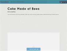 Tablet Screenshot of cakemadeofbees.tumblr.com