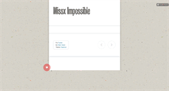 Desktop Screenshot of missximpossible.tumblr.com