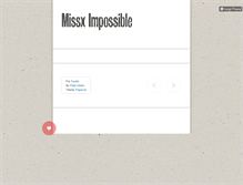 Tablet Screenshot of missximpossible.tumblr.com