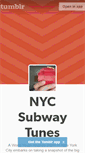 Mobile Screenshot of nycsubwaytunes.tumblr.com