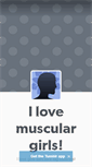 Mobile Screenshot of lovegirlmuscle.tumblr.com