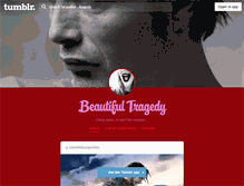 Tablet Screenshot of beautiful---tragedy.tumblr.com