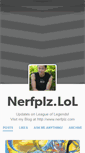 Mobile Screenshot of nerfplzlol.tumblr.com