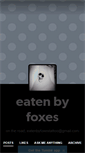 Mobile Screenshot of eatenbyfoxes.tumblr.com