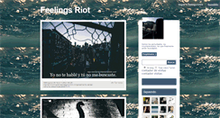 Desktop Screenshot of feelingsriot24.tumblr.com