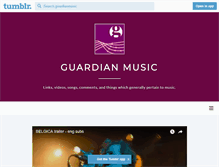 Tablet Screenshot of guardianmusic.tumblr.com