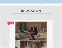 Tablet Screenshot of intoxikatejm.tumblr.com